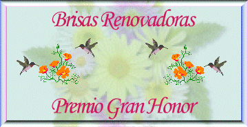 Premio Gran Honor - Brisas
Renovadoras.