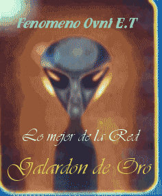 Galardon de Oro de Fenomeno Ovni E.T